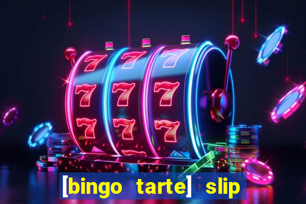 [bingo tarte] slip & stop 1988 part 1